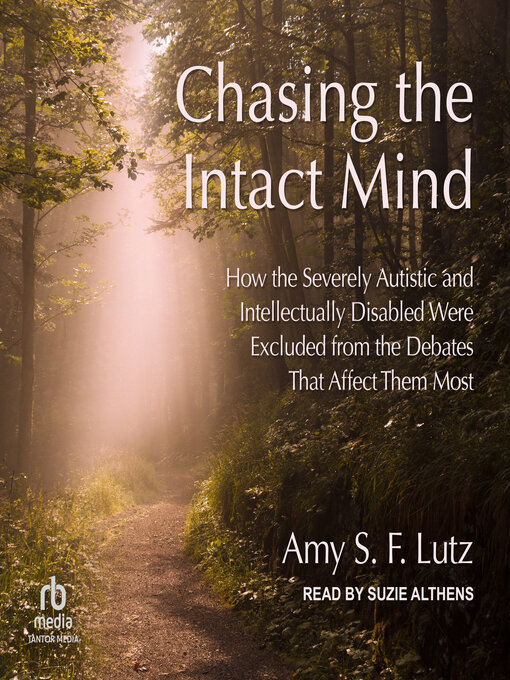 Title details for Chasing the Intact Mind by Amy S.F. Lutz - Available